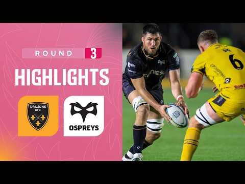 Dragons RFC v Ospreys | Highlights | Round 3 | URC 2026/27