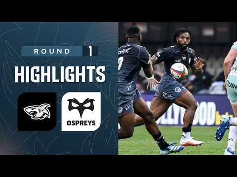 Hollywoodbets Sharks v Ospreys | Highlights | Round 1 | URC 2026/27