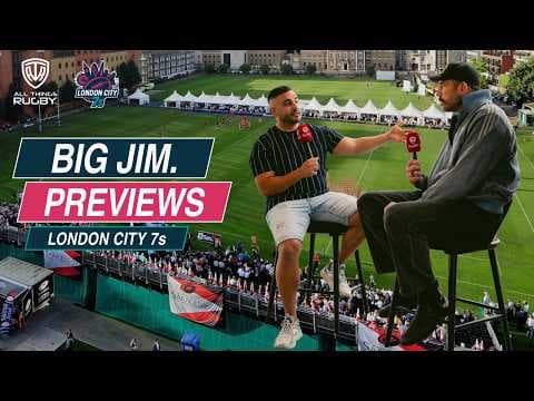 Jim Hamilton Previews London City 7s 2026 | Big Jim Meets ATR