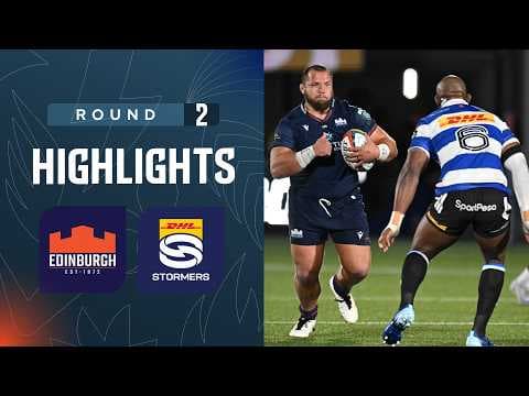 Proper Contest | Edinburgh v DHL Stormers | Highlights | Round 2 | URC 2026/27