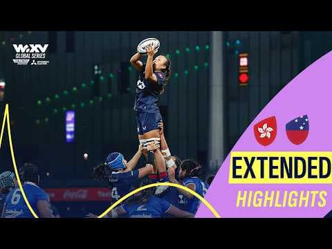 STUNNING by Samoa 🇼🇸 | Hong Kong China v Samoa | WXV Challenger Global Series | Extended Highlights