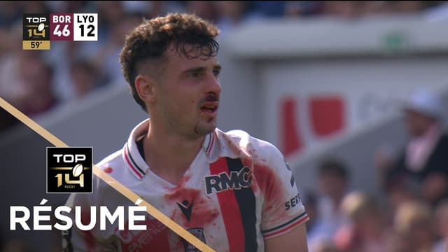 TOP 14 Saison 2026-2027 - J05 - Résumé Union Bordeaux-Bègles - LOU Rugby